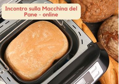 Incontro sulla Macchina del Pane - online